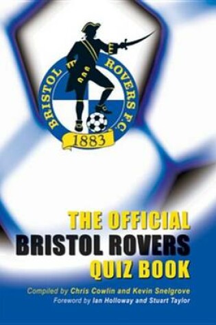 Cover of The Official Bristol Rovers Quiz Book