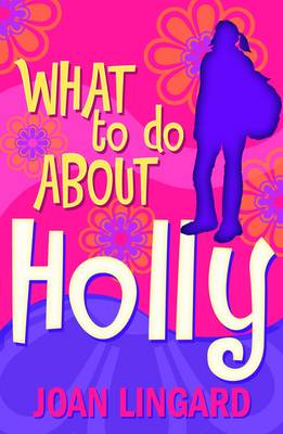 Book cover for What to Do About Holly