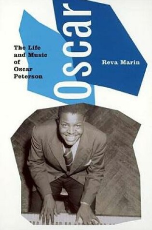 Cover of Oscar: The Life and Music of Oscar Peterson