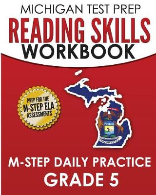 Book cover for MICHIGAN TEST PREP Reading Skills Workbook M-STEP Daily Practice Grade 5