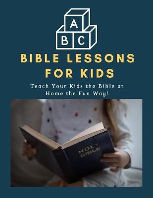 Book cover for ABC Bible Lessons for Kids