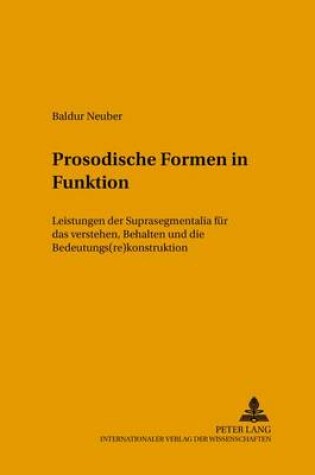 Cover of Prosodische Formen in Funktion