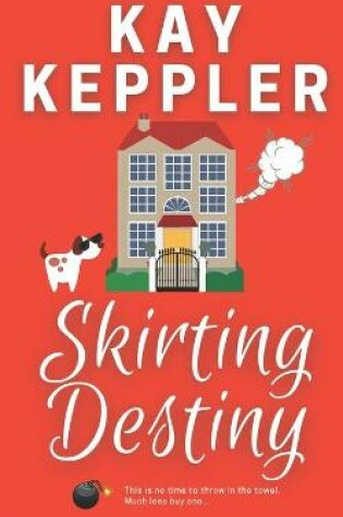 Cover of Skirting Destiny