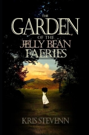 Cover of The Garden Of The Jelly Bean Faeries