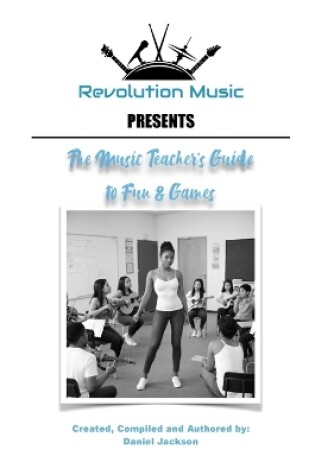 Cover of The Music Teacher's Guide to Fun & Games