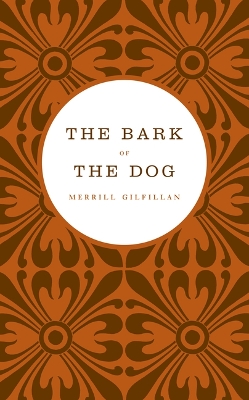 Book cover for The Bark of the Dog