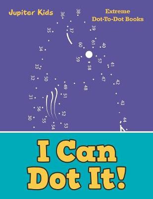 Book cover for I Can Dot It!