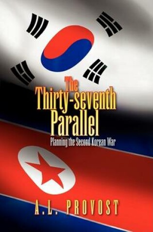 Cover of The Thirty-Seventh Parallel