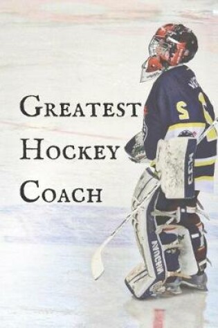 Cover of Greatest Hockey Coach