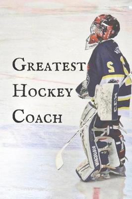 Book cover for Greatest Hockey Coach