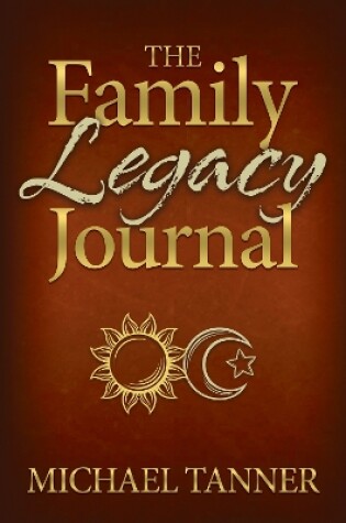 Cover of The Family Legacy Journal