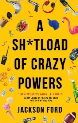 Book cover for A Sh*tload of Crazy Powers