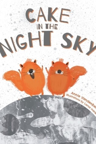 Cover of Cake In the Night Sky