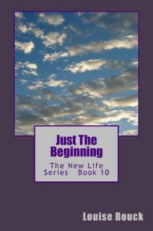 Cover of Just The Beginning