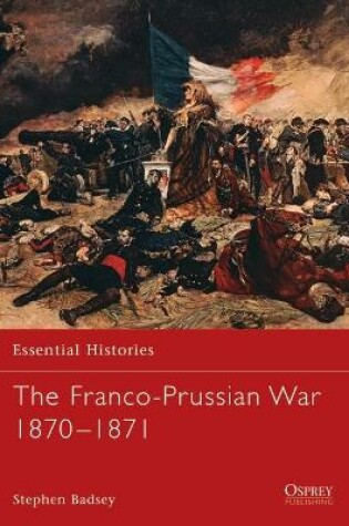Cover of The Franco-Prussian War 1870-1871