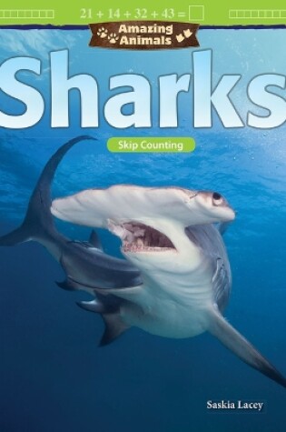 Cover of Amazing Animals: Sharks: Skip Counting