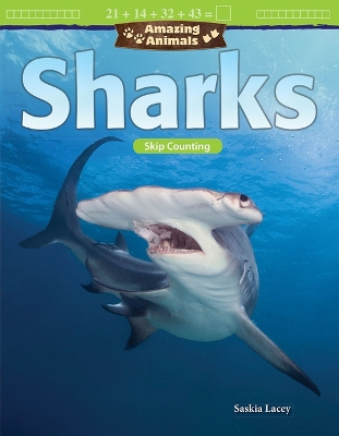 Book cover for Amazing Animals: Sharks: Skip Counting