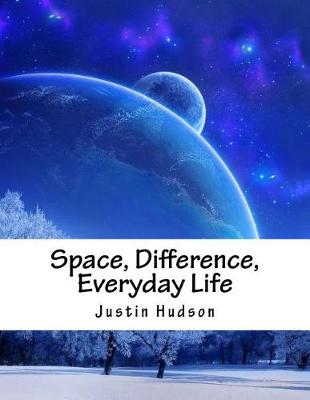 Cover of Space, Difference, Everyday Life