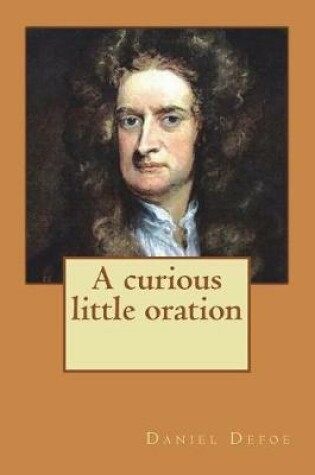 Cover of A curious little oration
