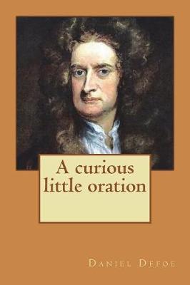 Book cover for A curious little oration