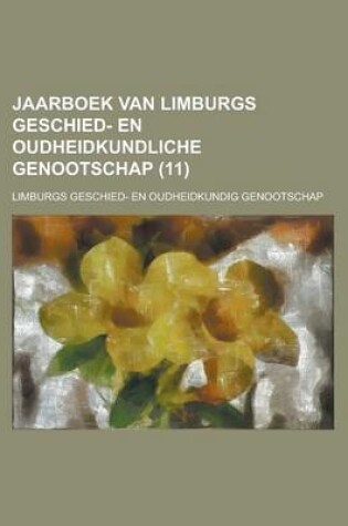 Cover of Jaarboek Van Limburgs Geschied- En Oudheidkundliche Genootschap (11)