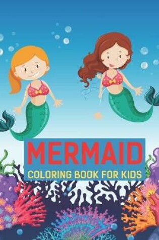 Cover of Mermaid Coloring Book for Kids