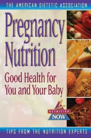 Cover of Pregnancy Nutrition