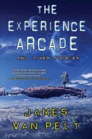 Cover of The Experience Arcade and Other Stories