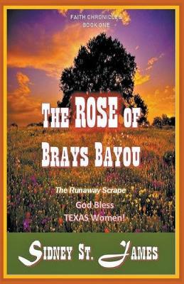 Book cover for The Rose of Brays Bayou - The Runaway Scrape