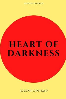 Book cover for Heart of Darkness by Joseph Conrad-New Illustrated Edition