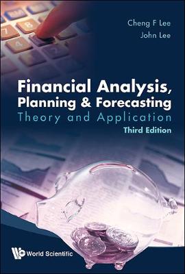 Book cover for Financial Analysis, Planning And Forecasting: Theory And Application (Third Edition)