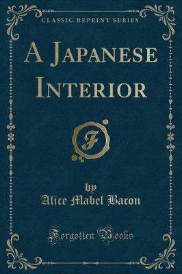 Book cover for A Japanese Interior (Classic Reprint)