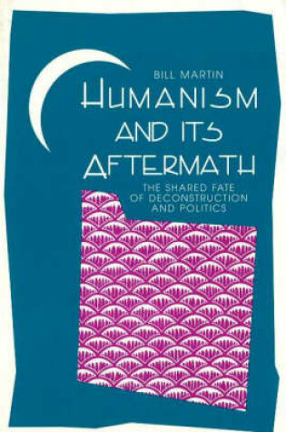 Cover of Humanism and Its Aftermath