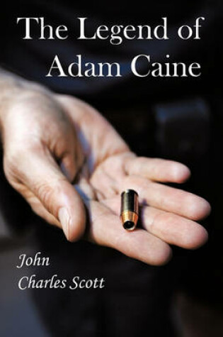Cover of The Legend of Adam Caine