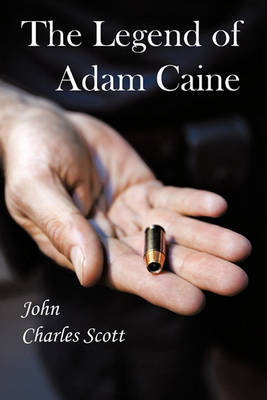Book cover for The Legend of Adam Caine