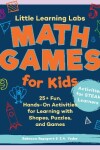 Book cover for Little Learning Labs: Math Games for Kids, abridged paperback edition