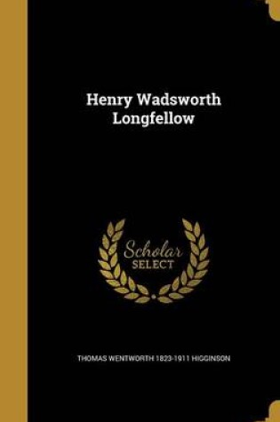 Cover of Henry Wadsworth Longfellow