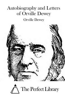 Book cover for Autobiography and Letters of Orville Dewey