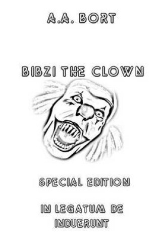 Cover of Bibzi the Clown in Legatum de Induerunt Special Edition