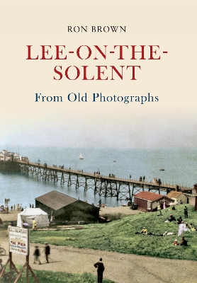 Book cover for Lee-on-the-Solent From Old Photographs