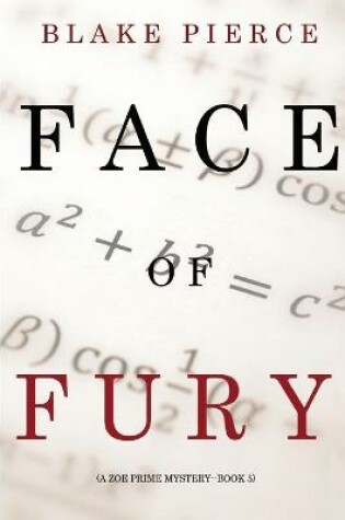 Cover of Face of Fury (A Zoe Prime Mystery--Book 5)