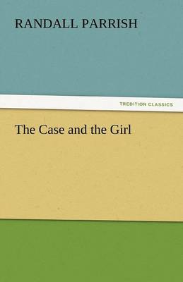 Book cover for The Case and the Girl