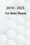 Book cover for 2019 - 2023 Five Years Planner