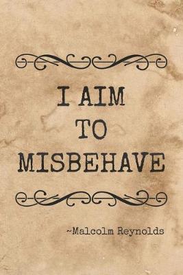 Book cover for I Aim to Misbehave