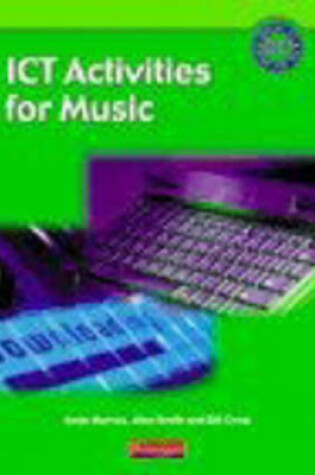 Cover of ICT Activities for Music 11-14: Whole Site User Licence