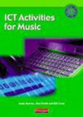 Book cover for ICT Activities for Music 11-14: Whole Site User Licence