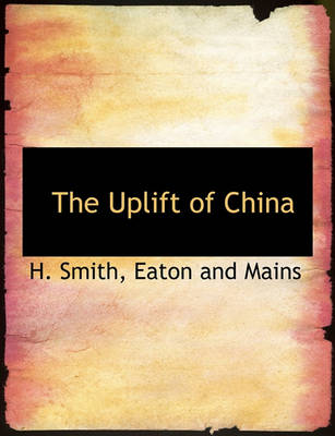 Book cover for The Uplift of China
