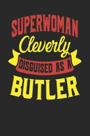 Cover of Superwoman Cleverly Disguised As A Butler