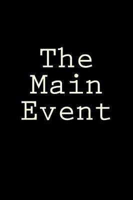 Book cover for The Main Event