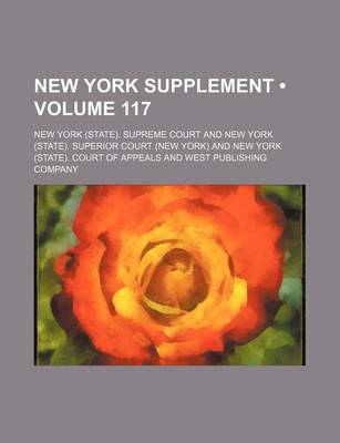 Book cover for New York Supplement (Volume 117)